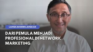 Langkah Kecil, Dampak Besar: Transformasi Hidup dalam Network Marketing Revolution