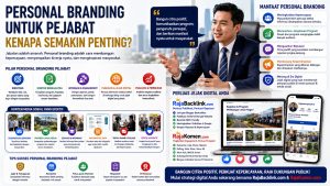Sudah Menjadi Pejabat? Justru Personal Branding Semakin Penting di Era Digital